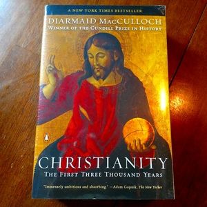 Christianity The First Three Thousand Years